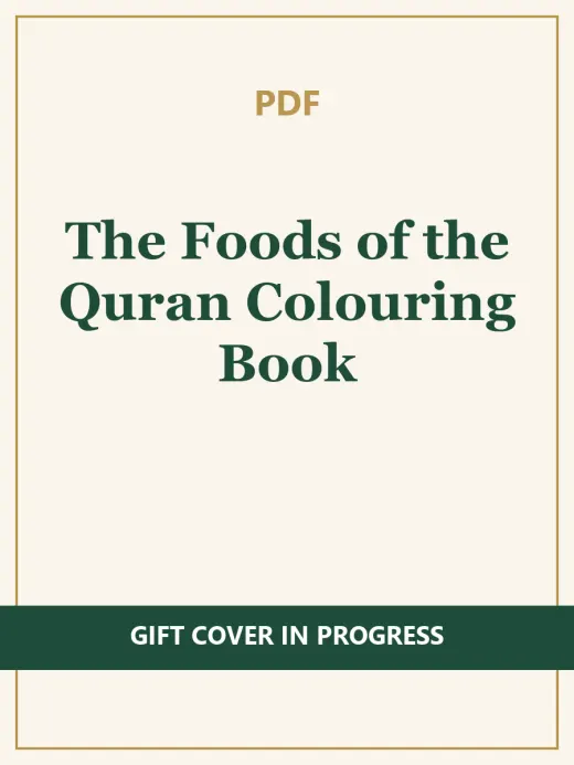 The Foods of the Quran Colouring Book (PDF)